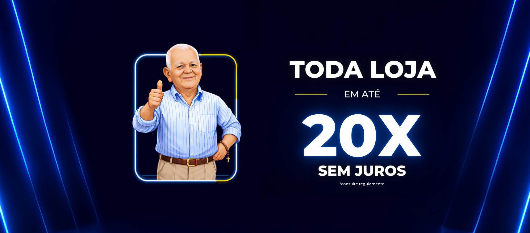 Toda loja em até 20x sem juros